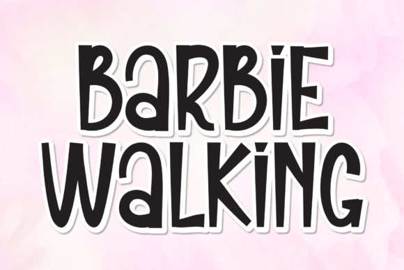 Barbie Walking: A Display Font That Makes Your Brand Feel Warm & Polished