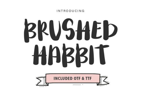 Brushed Habbit: A Display Font That Moves With Your Message