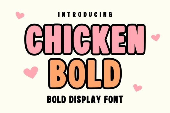 Chicken Bold: A Playful Display Font for Scroll-Stopping Marketing