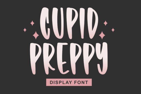 Cupid Preppy: A Display Font That Builds Brand Trust
