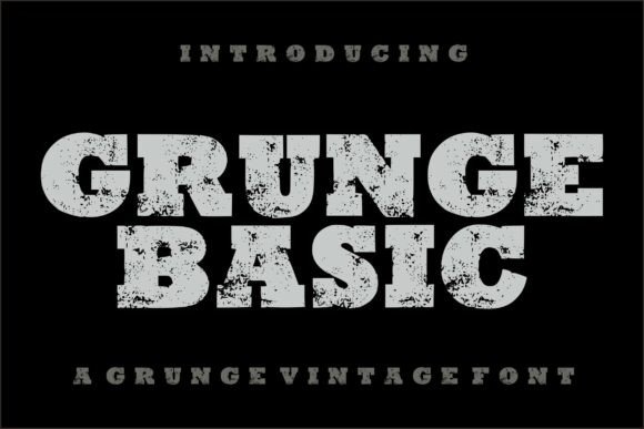 Grunge Basic: A Bold Display Font for Authentic Branding