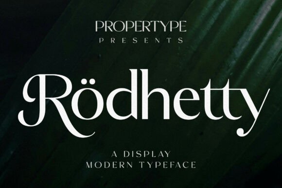 Rodhetty: An Elegant Display Font for Scroll-Stopping Brand Content